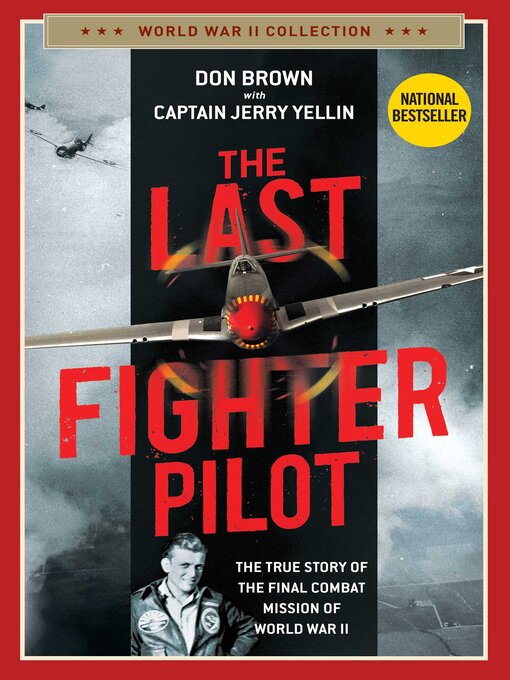 Title details for The Last Fighter Pilot by Don Brown - Available